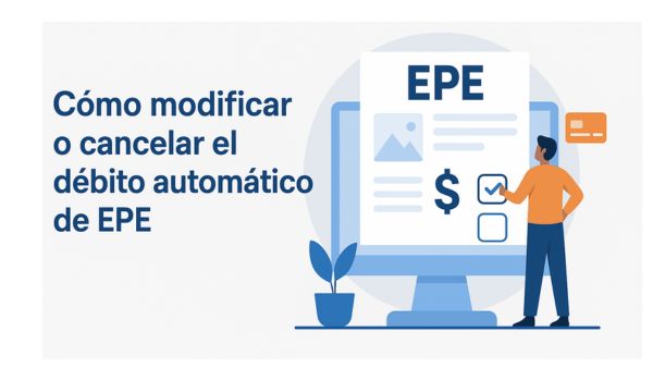 modificar o cancelar el débito automático de EPE